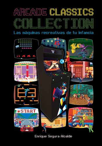 Arcade Classics Collection: Las Maquinas Recreativas de tu Infancia