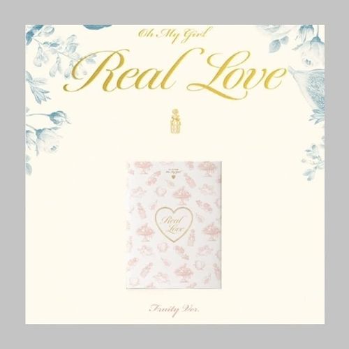 OH MY GIRL - REAL LOVE [Fruity Version]