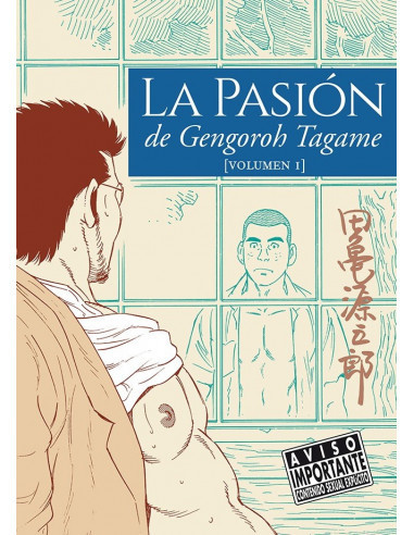 La Pasión de Gengoroh Tagame Nº01