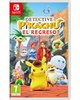 Detective Pikachu: El Regreso SWITCH