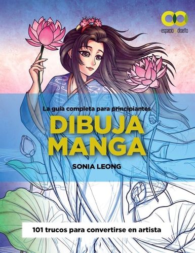 PREVENTA Dibuja Manga. La Guía Completa Para Principiantes
