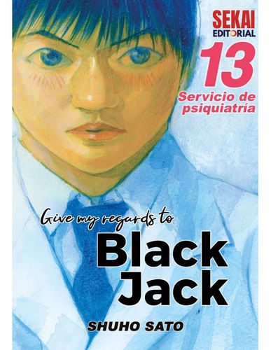 PREVENTA Give My Regards to Black Jack Vol. 13. Servicio de Psiquiatría